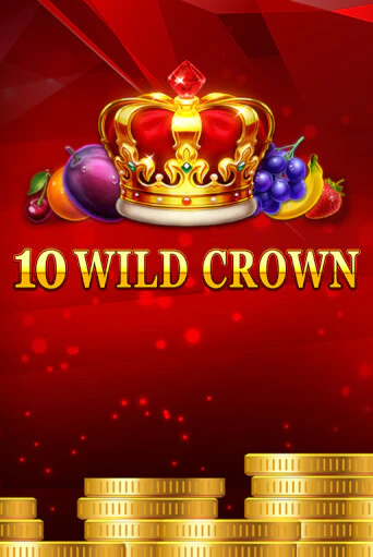 10 Wild Crown - играть онлайн | Азартмания - без регистрации