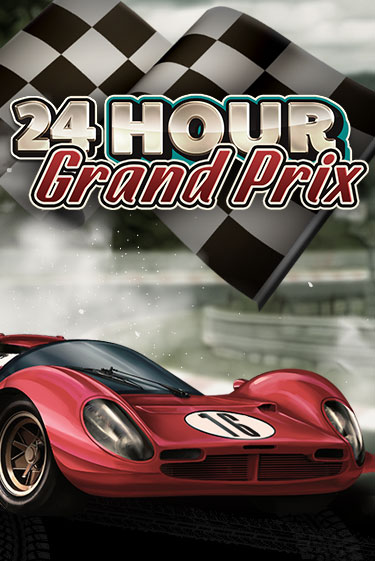 24 Hour Grand Prix - играть онлайн | Азартмания - без регистрации