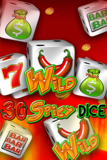 30 Spicy Dice - играть онлайн | Азартмания - без регистрации