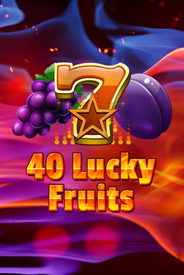 40 Lucky Fruits - играть онлайн | Азартмания - без регистрации