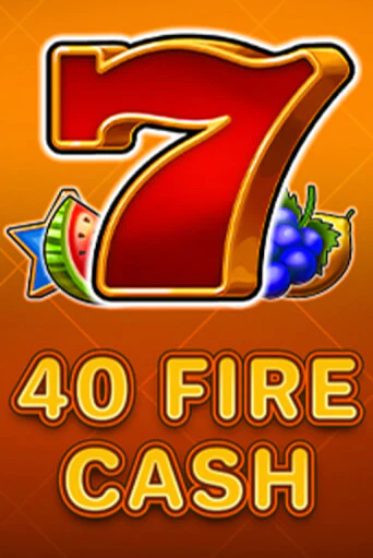 40 Fire Cash - играть онлайн | Азартмания - без регистрации