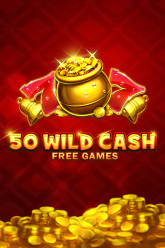 50 Wild Cash - играть онлайн | Азартмания - без регистрации