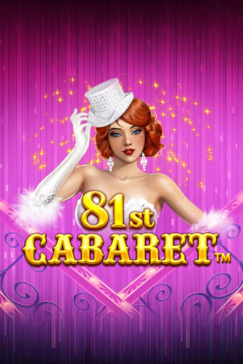 81st Cabaret - играть онлайн | Азартмания - без регистрации