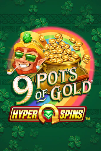 9 Pots of Gold™ HyperSpins™ - играть онлайн | Азартмания - без регистрации