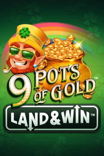 9 Pots of Gold Land & Win™ - играть онлайн | Азартмания - без регистрации