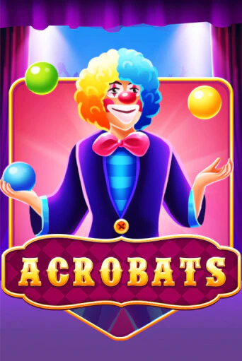 Acrobats - играть онлайн | Азартмания - без регистрации