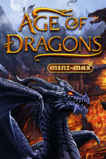Age of Dragons Mini-Max - играть онлайн | Азартмания - без регистрации