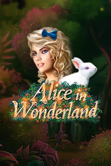 Alice In Wonderland - играть онлайн | Азартмания - без регистрации