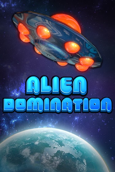 Alien Domination - играть онлайн | Азартмания - без регистрации