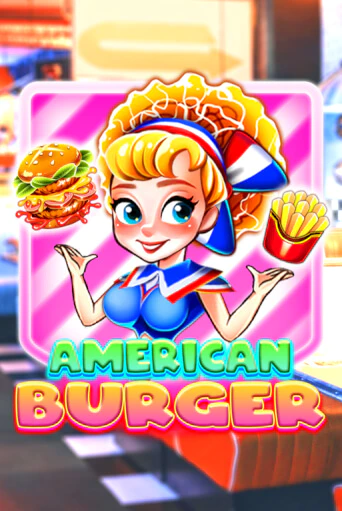 American Burger - играть онлайн | Азартмания - без регистрации