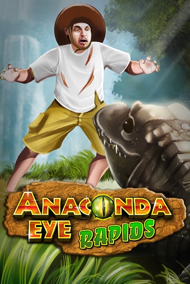 Anaconda Eye Rapids - играть онлайн | Азартмания - без регистрации