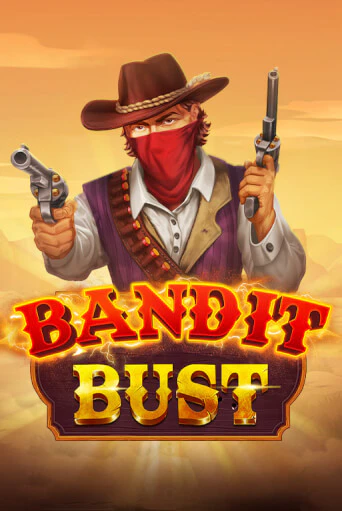 Bandit Bust - играть онлайн | Азартмания - без регистрации