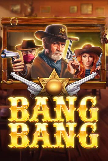 Bang Bang - играть онлайн | Азартмания - без регистрации