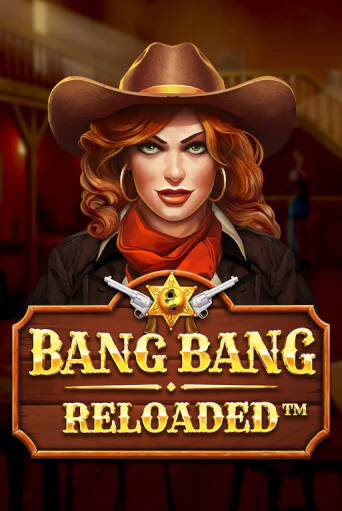 Bang Bang Reloaded - играть онлайн | Азартмания - без регистрации