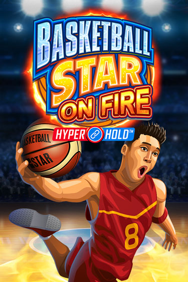 Basketball Star on Fire - играть онлайн | Азартмания - без регистрации