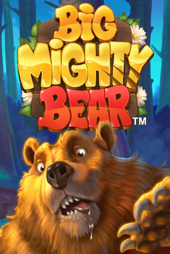 Big Mighty Bear - играть онлайн | Азартмания - без регистрации