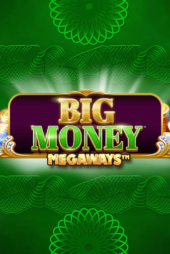 Big Money Megaways - играть онлайн | Азартмания - без регистрации