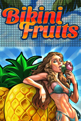 Bikini Fruits - играть онлайн | Азартмания - без регистрации