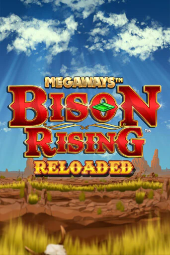 Bison Rising Reloaded Megaways - играть онлайн | Азартмания - без регистрации