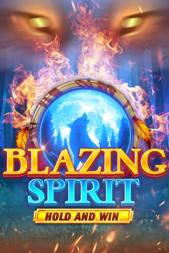 Blazing Spirit Hold and Win - играть онлайн | Азартмания - без регистрации