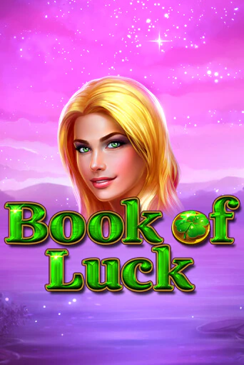 Book of Luck - играть онлайн | Азартмания - без регистрации
