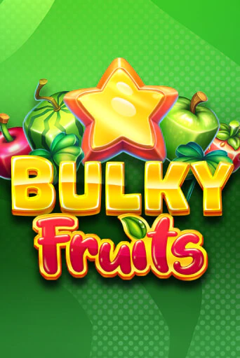Bulky Fruits - играть онлайн | Азартмания - без регистрации