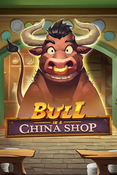 Bull in China Shop - играть онлайн | Азартмания - без регистрации