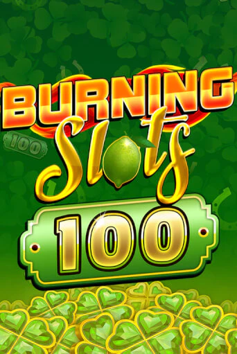 Burning Slots 100 - играть онлайн | Азартмания - без регистрации
