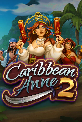 Caribbean Anne 2 - играть онлайн | Азартмания - без регистрации