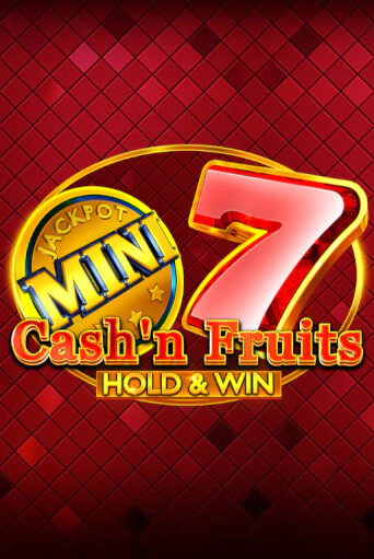 Cash'n Fruits Hold and Win - играть онлайн | Азартмания - без регистрации