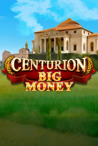 Centurion Big Money - играть онлайн | Азартмания - без регистрации