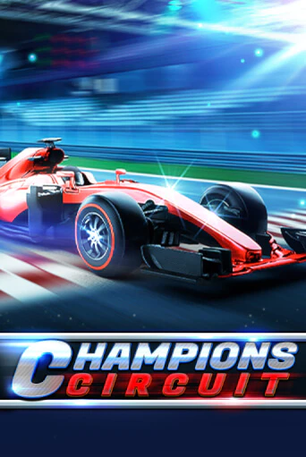 Champions Circuit - играть онлайн | Азартмания - без регистрации
