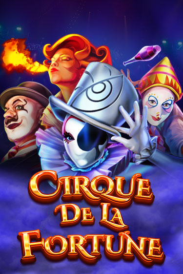 Cirque De La Fortune - играть онлайн | Азартмания - без регистрации