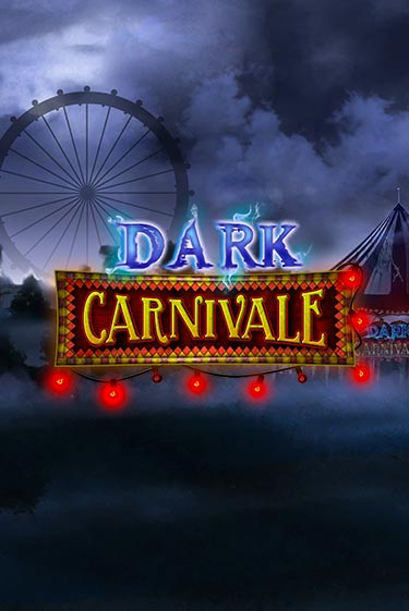 Dark Carnivale - играть онлайн | Азартмания - без регистрации