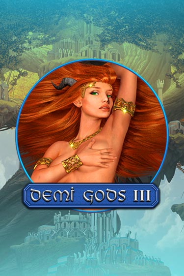 Demi Gods 3 - играть онлайн | Азартмания - без регистрации