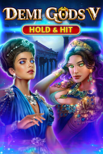 Demi Gods V - Hold & Hit - играть онлайн | Азартмания - без регистрации