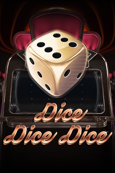 Dice Dice Dice - играть онлайн | Азартмания - без регистрации