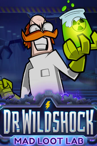 Dr. Wildshock: Mad Loot Lab™ - играть онлайн | Азартмания - без регистрации