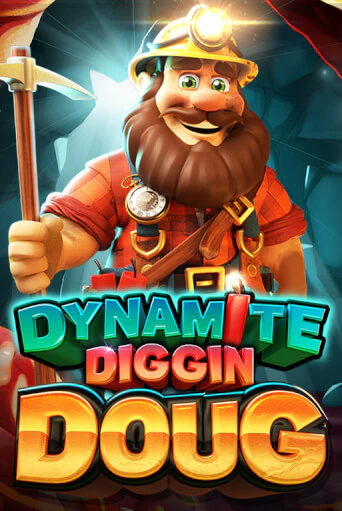 Dynamite Diggin Doug - играть онлайн | Азартмания - без регистрации