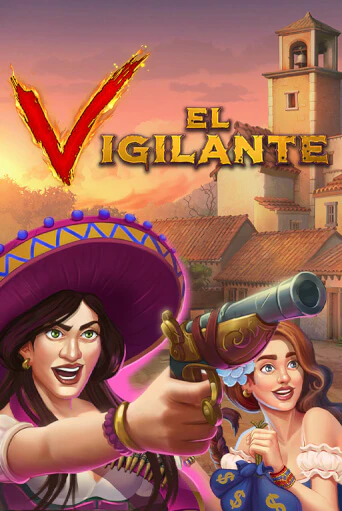 El Vigilante - играть онлайн | Азартмания - без регистрации