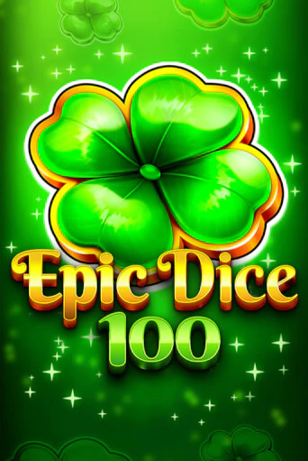 Epic Dice 100 - играть онлайн | Азартмания - без регистрации