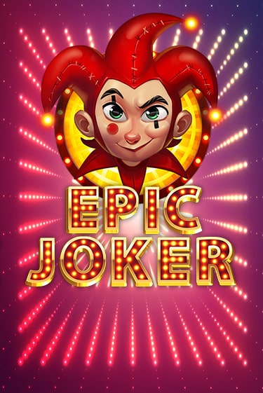 Epic Joker - играть онлайн | Азартмания - без регистрации