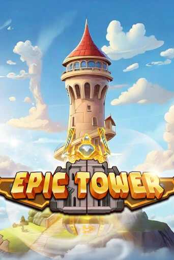 Epic Tower - играть онлайн | Азартмания - без регистрации