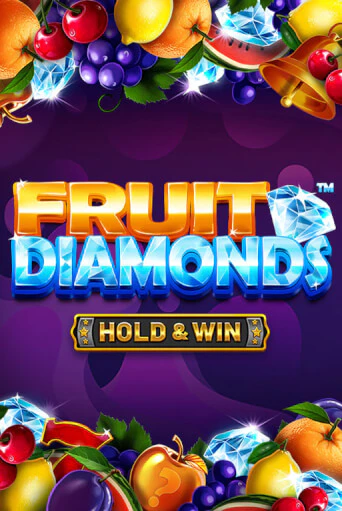 Fruit Diamonds - Hold & Win™ - играть онлайн | Азартмания - без регистрации