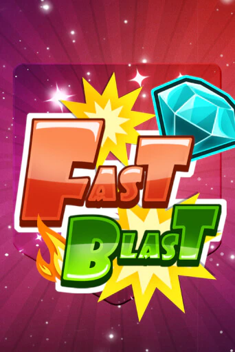 Fast Blast - играть онлайн | Азартмания - без регистрации