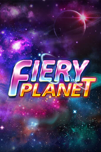 Fiery Planet - играть онлайн | Азартмания - без регистрации