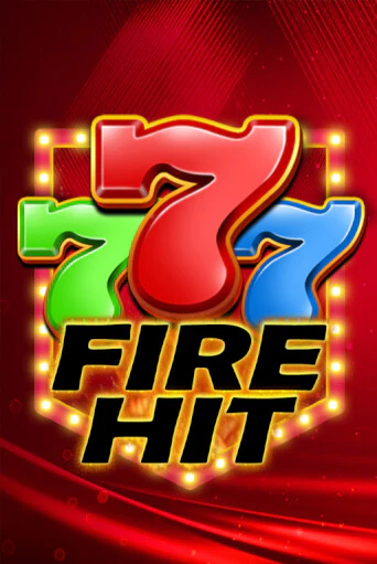 Fire Hit - играть онлайн | Азартмания - без регистрации