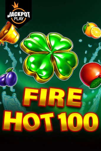 Fire Hot 100 Jackpot Play - играть онлайн | Азартмания - без регистрации