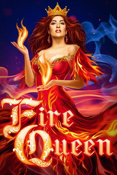 Fire Queen - играть онлайн | Азартмания - без регистрации