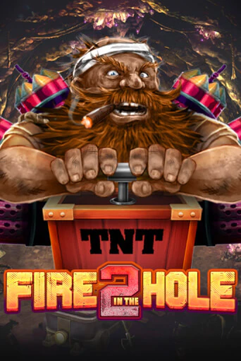 Fire in the Hole 2 - играть онлайн | Азартмания - без регистрации